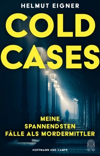 Cold Cases - Helmut Eigner - E-Book