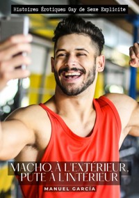 Macho à l'extérieur, pute à l'intérieur - Manuel García - E-Book