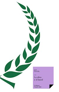 La oliva y el laurel - José Zorrilla - E-Book