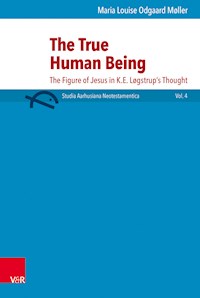 The True Human Being - Maria Louise Odgaard Møller - E-Book