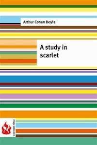 A study in scarlet (low cost). Limited edition - Arthur Conan Doyle - E-Book