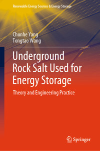 Underground Rock Salt Used for Energy Storage - Chunhe Yang - E-Book