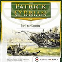 Duell vor Sumatra - Patrick O'Brian - Hörbuch