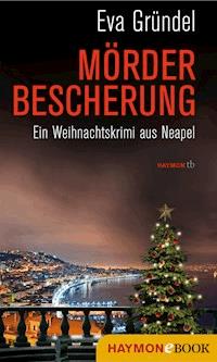 Mörderbescherung - Eva Gründel - E-Book
