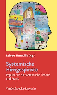 Systemische Hirngespinste -  - E-Book