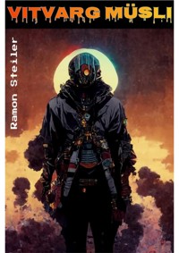 Vitvarg Müsli - Ramon Steiler - E-Book