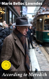 According to Meredith - Marie Belloc Lowndes - E-Book