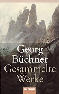 Gesammelte Werke - Georg Büchner - E-Book