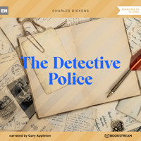 The Detective Police (Unabridged) - Charles Dickens. - Hörbuch