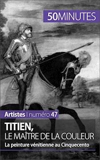 Titien, le maître de la couleur - Céline Muller - E-Book