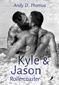 Kyle & Jason: Rollercoaster - Andy D. Thomas - E-Book