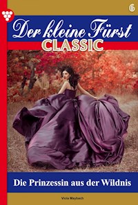 Der kleine Fürst Classic 6 – Adelsroman - Viola Maybach - E-Book