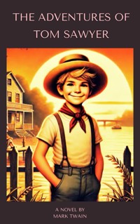 The Adventures of Tom Sawyer - Mark Twain - E-Book + Hörbuch