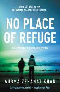 No Place of Refuge - Ausma Zehanat Khan - E-Book