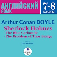 Sherlock Holmes: The Blue Carbuncle. The Problem of Thor Bridge - Arthur Conan Doyl - Hörbuch