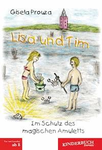 Lisa und Tim - Gisela Prouza - E-Book