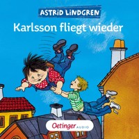 Karlsson fliegt wieder - Astrid Lindgren - Hörbuch