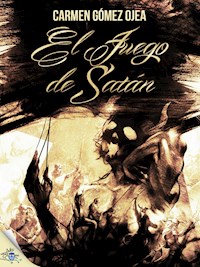El juego de satán - Carmen Gómez Ojea - E-Book