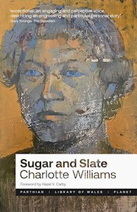 Sugar and Slate - Charlotte Williams - E-Book