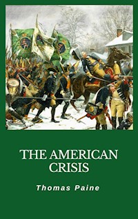The American Crisis - Thomas Paine - E-Book