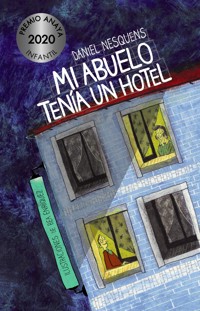 Mi abuelo tenía un hotel - Daniel Nesquens - E-Book