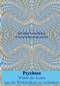 Psychose - Stefan Goschler - E-Book