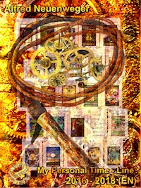 My Personal Time Line (EN) - Alfred Neuenweger - E-Book