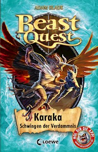 Beast Quest (Band 51) - Karaka, Schwingen der Verdammnis - Adam Blade - E-Book