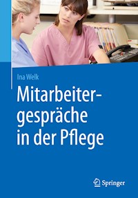 Mitarbeitergespräche in der Pflege - Ina Welk - E-Book