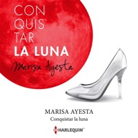 Conquistar la luna - Marisa Ayesta - Hörbuch