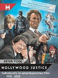 Hollywood Justice - Peter Vogl - E-Book