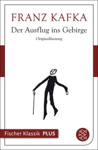 Der Ausflug ins Gebirge - Franz  kafka - E-Book