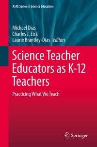 Science Teacher Educators as K-12 Teachers -  - E-Book