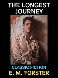 The Longest Journey - E. M. Forster - E-Book