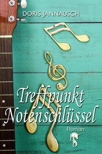 Treffpunkt Notenschlüssel - Doris Jannausch - E-Book