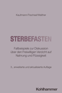 Sterbefasten - Peter Kaufmann - E-Book