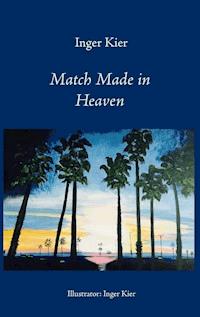 Match made in Heaven - Inger Kier - E-Book