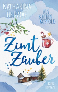 Zimtzauber - Katharina Herzog - E-Book