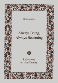 Always Being, Always Becoming - Stefan Ahmann - E-Book