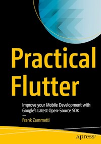 Practical Flutter - Frank Zammetti - E-Book