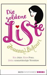 Die goldene Liste - Joanna Bolouri - E-Book