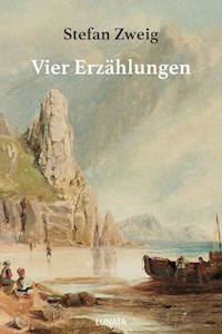 Vier Erzählungen - Zweig Stefan - E-Book