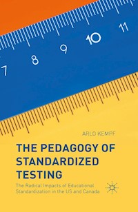 The Pedagogy of Standardized Testing - Arlo Kempf - E-Book