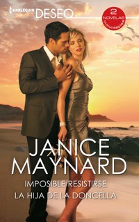 Imposible resistirse -La hija de la doncella - Janice Maynard - E-Book