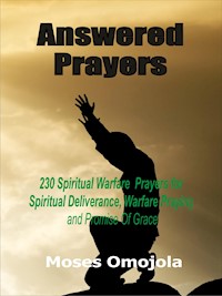 Answered prayers - Moses Omojola - E-Book