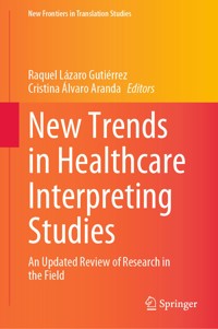 New Trends in Healthcare Interpreting Studies -  - E-Book