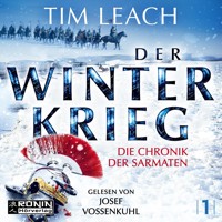 Der Winterkrieg - Die Chronik der Sarmaten, Band 1 (ungekürzt) - Tim Leach - Hörbuch