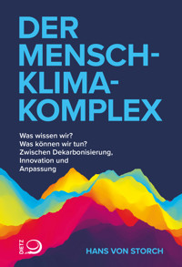Der Mensch-Klima-Komplex - Hans von Storch - E-Book