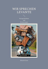 Wir sprechen Levante - Eduardo Esmi - E-Book