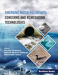 Emerging Water Pollutants: Concerns and Remediation Technologies -  - E-Book
